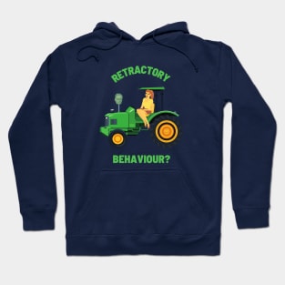 Retractory Behaviour? Hoodie